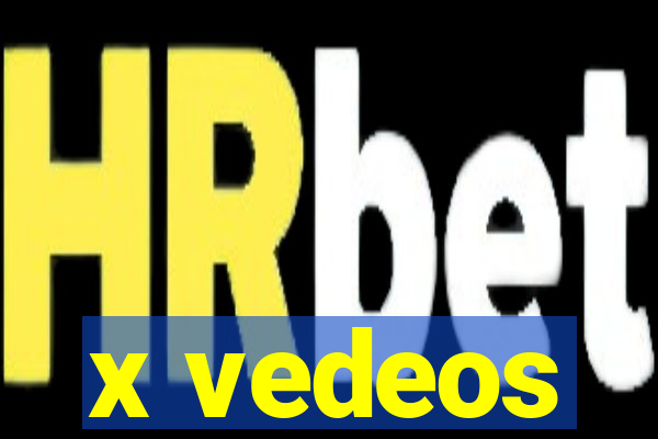 x vedeos